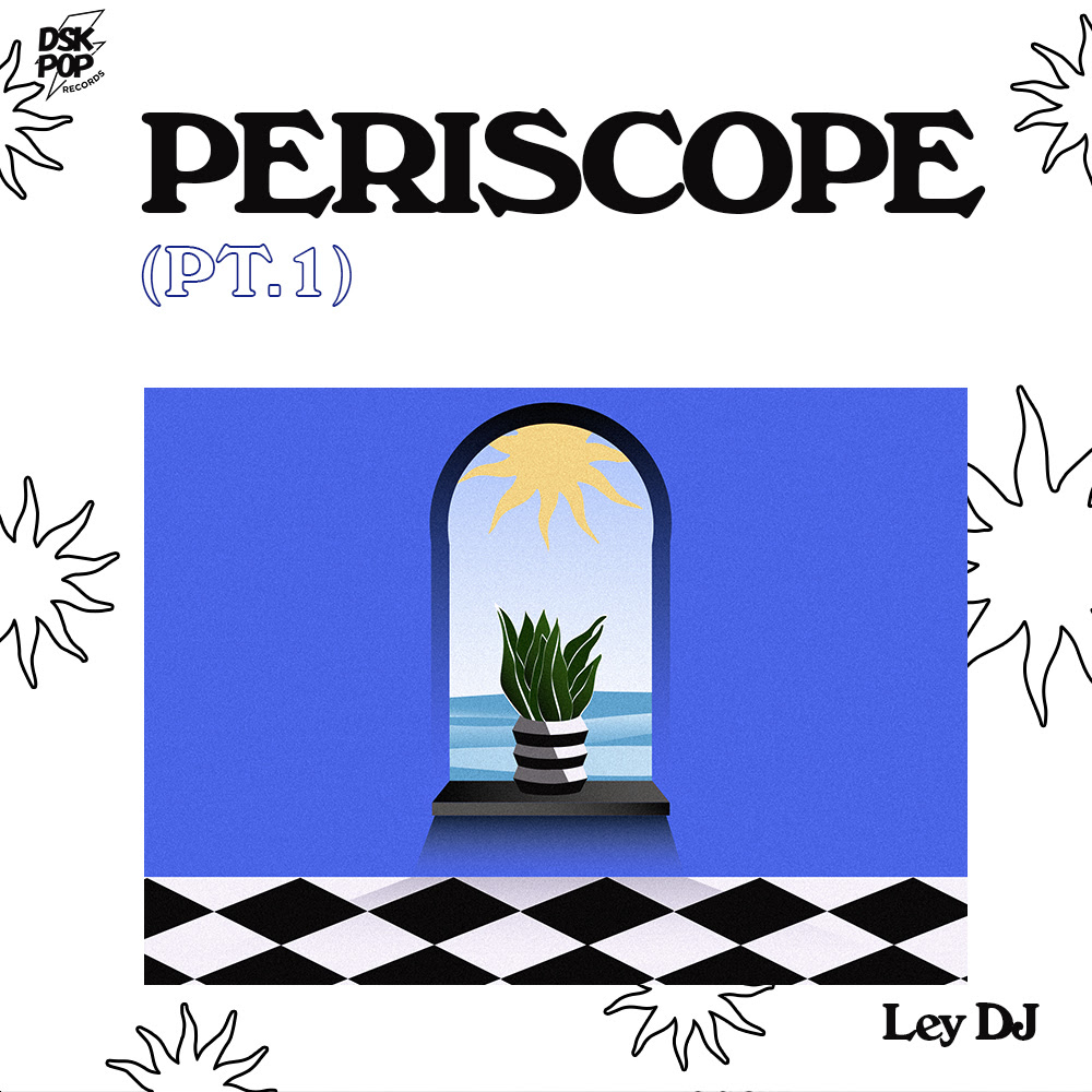 El nuevo EP de Ley DJ | Periscope pt.&nbsp;1