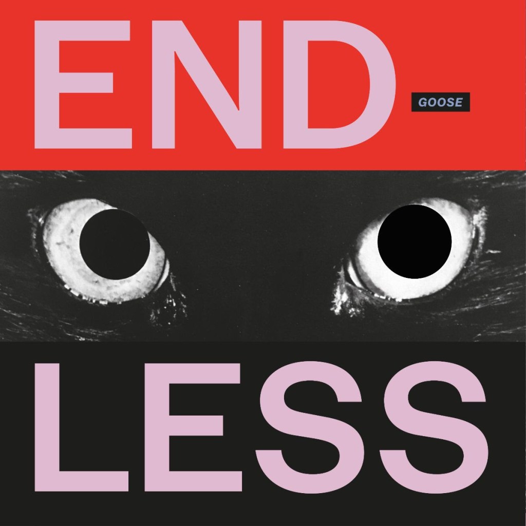 GOOSE anuncian su nuevo disco, ‘Endless’, presentando su primer single&nbsp;homónimo