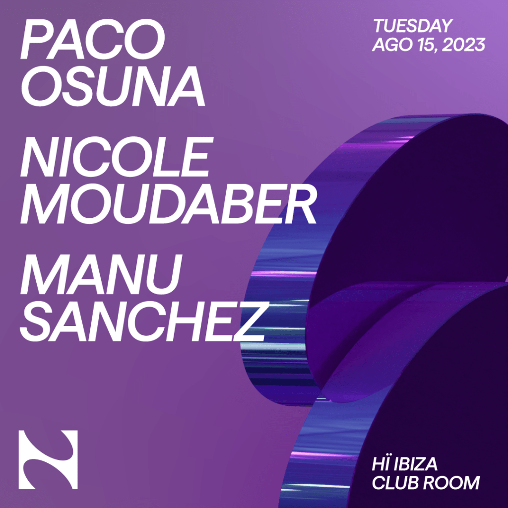 Paco Osuna B2B Nicole Moudaber @ Hï Ibiza Club Room – NOW&nbsp;HERE